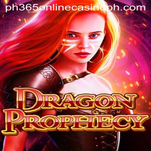 Enter the Mythical Realm of DragonProphecy with PH365 Online Casino