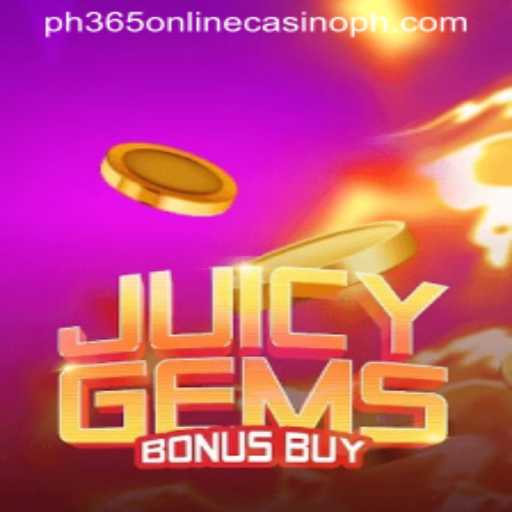 Discovering Juicy Gems Bonus Buy at PH365 Online Casino